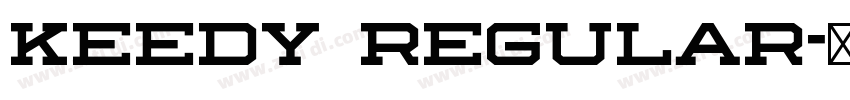 Keedy Regular字体转换